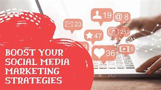 Powerful Strategies to Boost Social Media